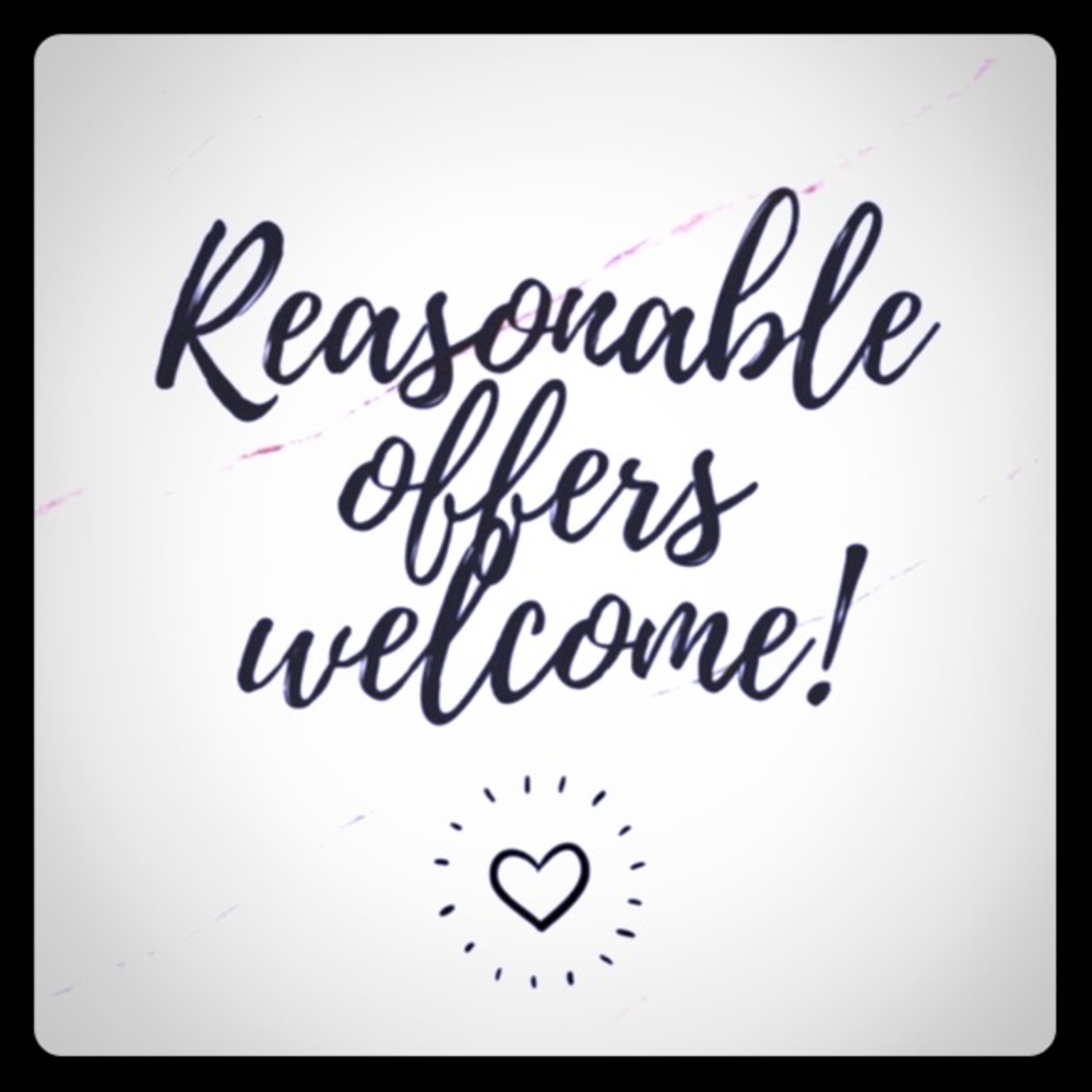 Reasonable Offers are ALWAYS welcome! 😁